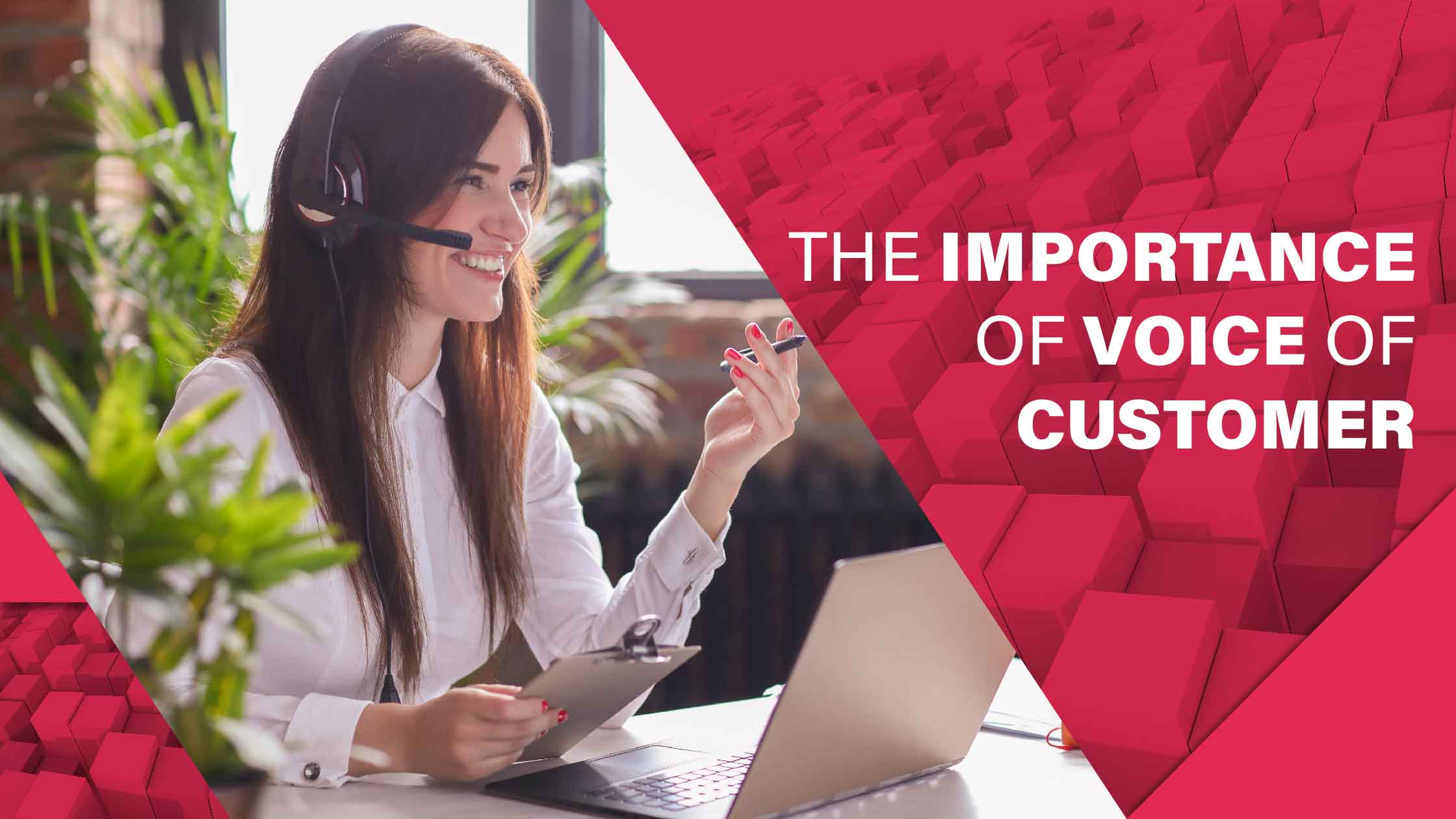 THE IMPORTANCE OF VOICE OF CUSTOMER
