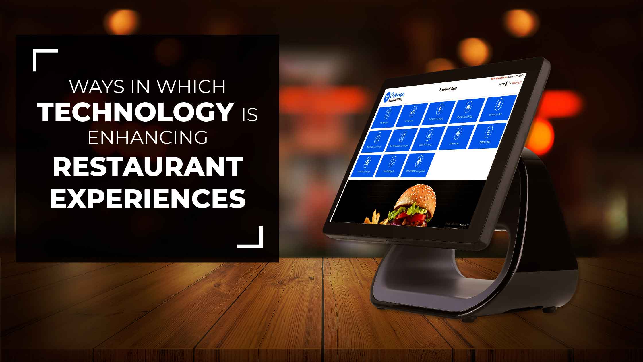 Ways in which technology is enhancing restaurant experiences