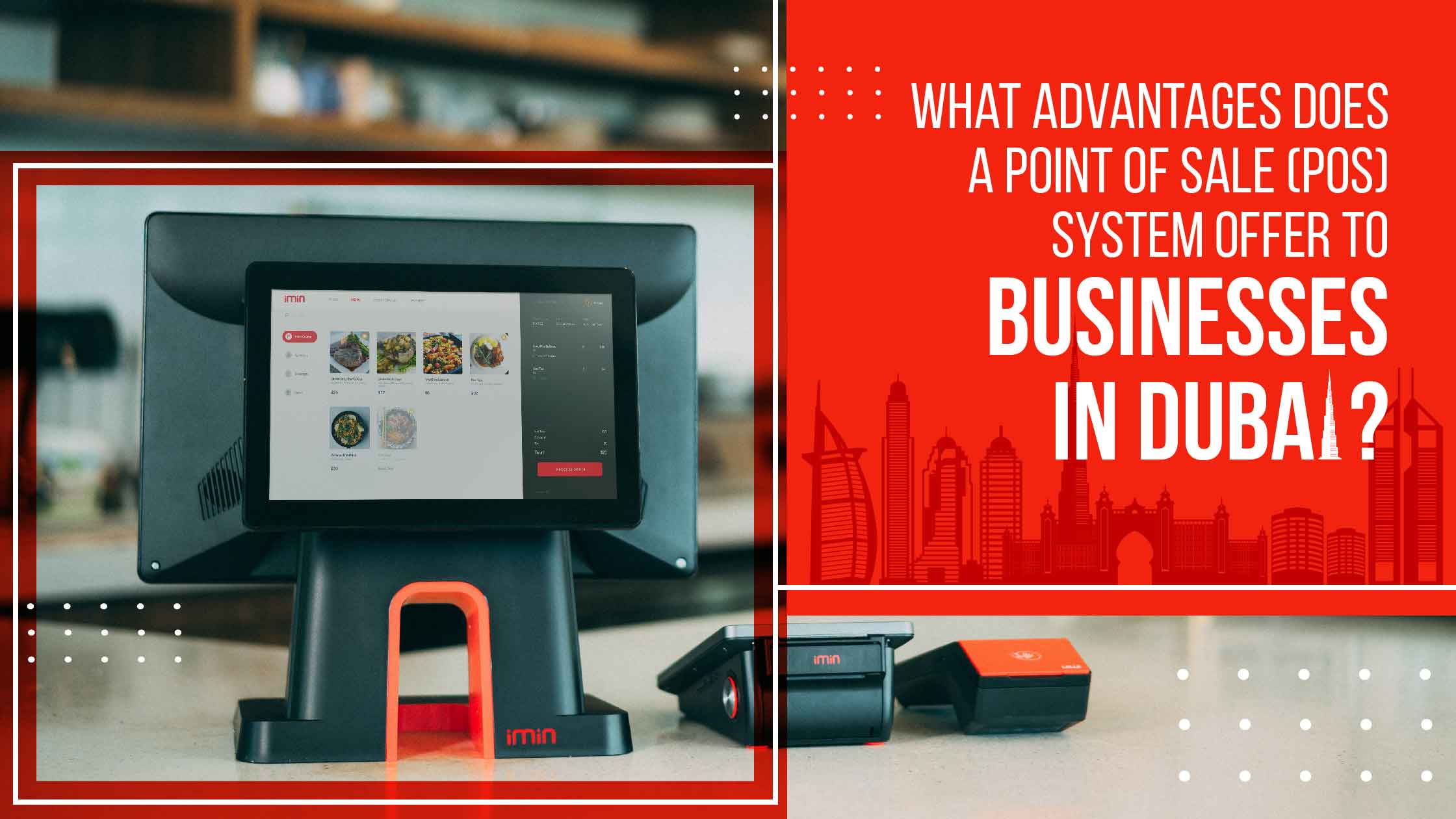 What advantages does a Point of Sale (POS) system offer to businesses in Dubai